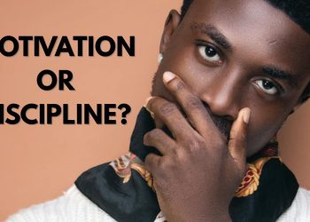 Motivation or Discipline